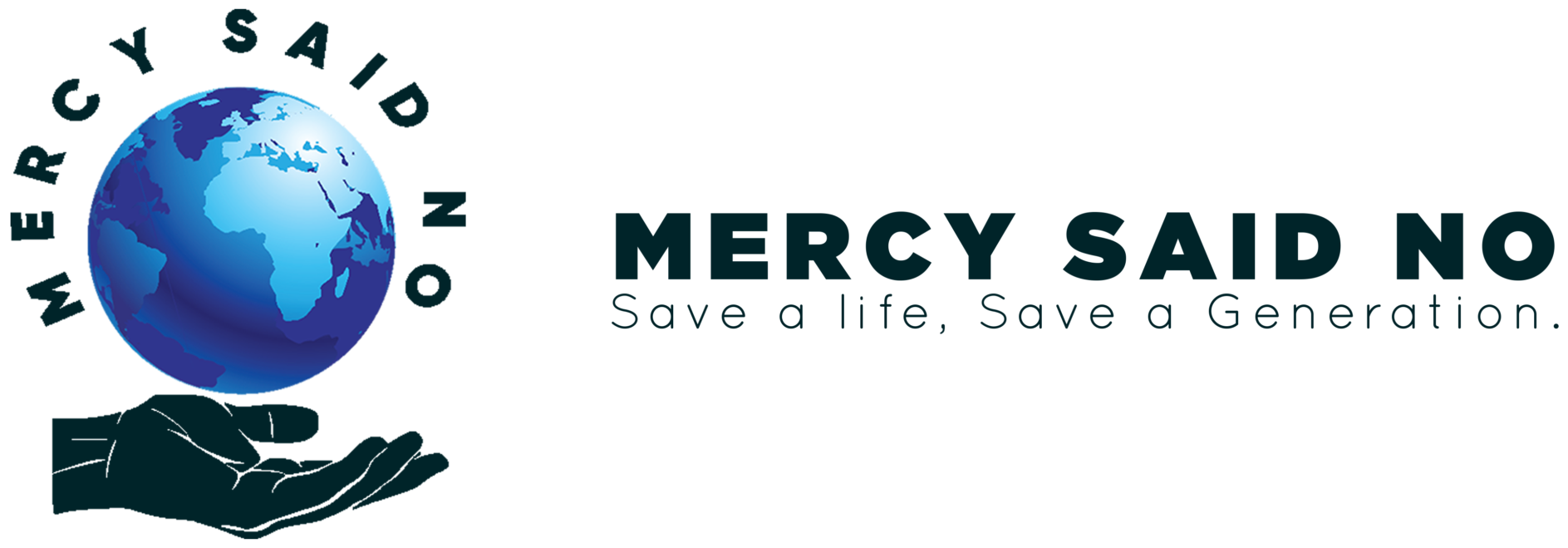 Mercy Said No